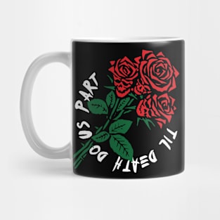 Till Death Do Us Part Mug